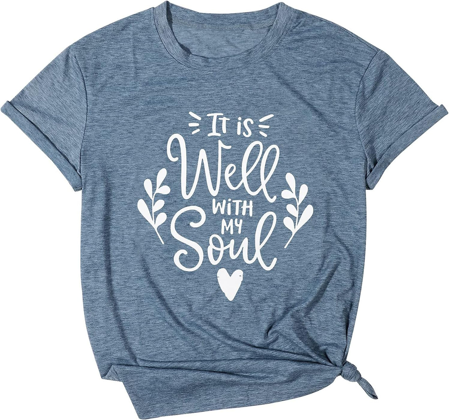 It Is Well with My Soul Christian T Shirt Women Casual Letter Print Shirts Short Sleeve Inspirational Tops Tee