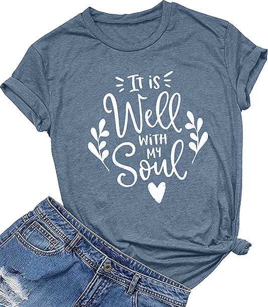 It Is Well with My Soul Christian T Shirt Women Casual Letter Print Shirts Short Sleeve Inspirational Tops Tee